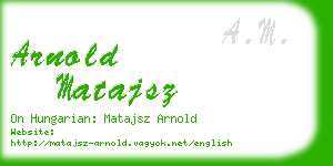 arnold matajsz business card